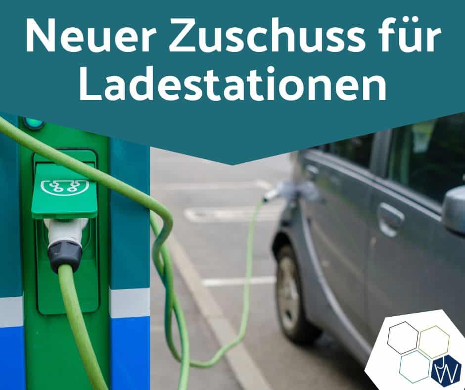 Zuschuss Ladestationen